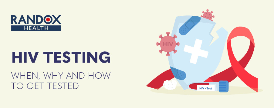 HIV Testing Explained: When, Why, and How to Get Tested